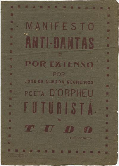 Manifesto Anti-Dantas e por extenso, publicado em edição de autor em 1916. (capa de Almada)